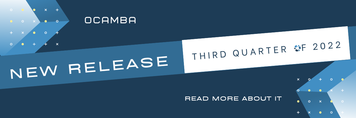 New release Third quarter of 2022 Ocamba